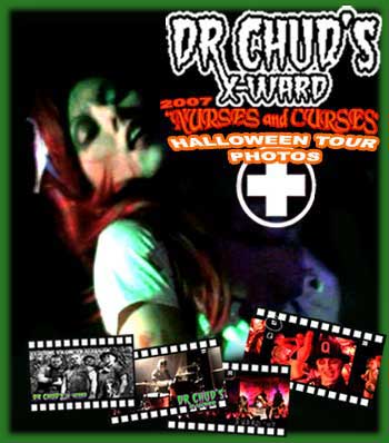 2007 DRCHUDS X-WARD Nurses and Curses TOUR PICS